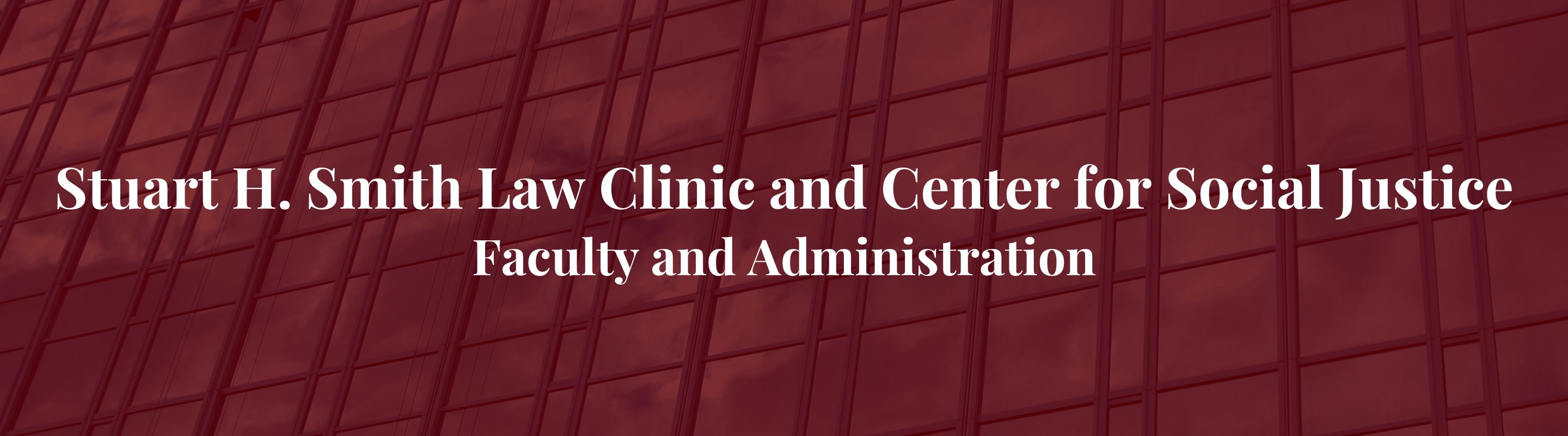 Law Clinic Faculty and Administration banner