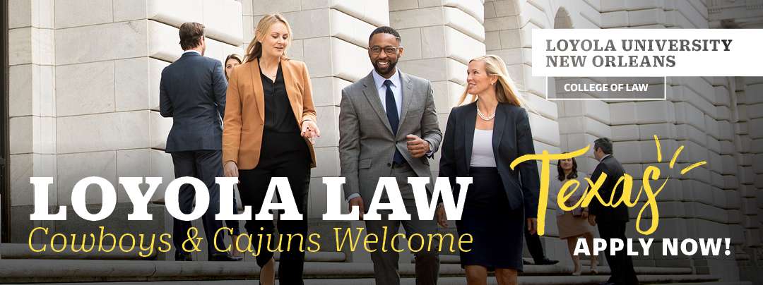 Loyola Law, Cowboys and Cajuns Welcome